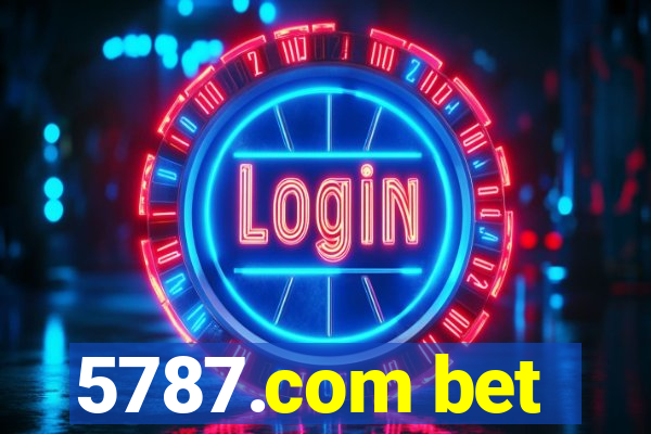 5787.com bet